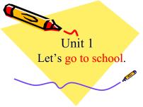 小学英语人教精通版三年级下册Unit 1 Let's go to school.Lesson 2课文配套ppt课件