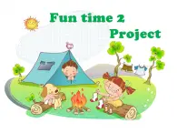 人教精通版小学英语四下 Fun time2 project 课件