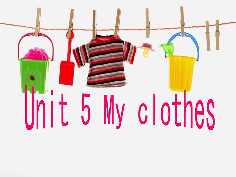 Unit 5 My clothes part C 课件第1页