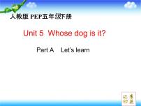2021学年Unit 5 Whose dog is it? Part A课前预习ppt课件