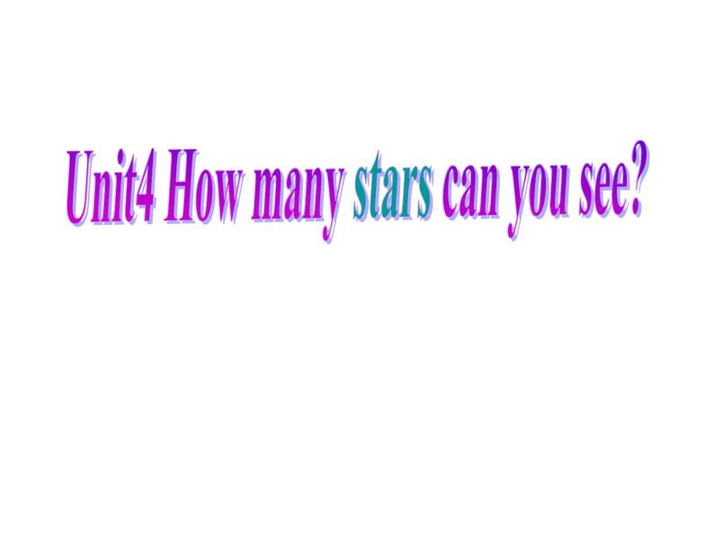 一年级下册英语课件－Unit4 How many stars can you see Lesson14 ｜北京课改版01
