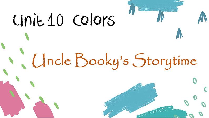 北师大版三下英语 Unit10 Colors lesson6 课件01
