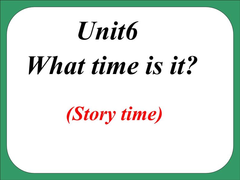 译林版小学英语三下 Unit6 What time is it？(第1课时) 课件01