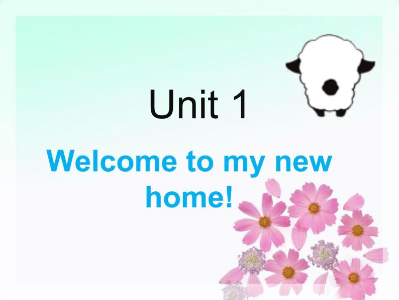 人教精通版小学英语四下 Unit1 Welcome to my new home!(Lesson5) 课件01