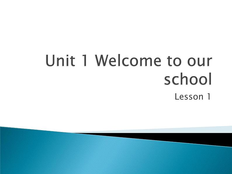 人教精通版小学英语五下 Unit1 Welcome to our school(Lesson1) 课件第1页