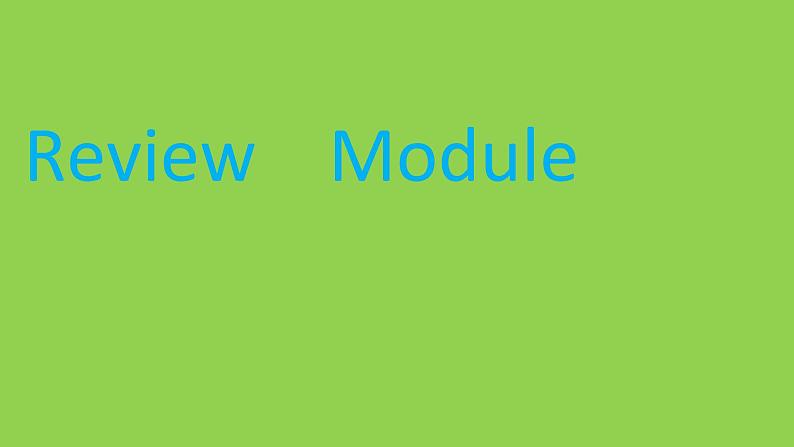 外研版(三起)小学英语四下 Review Module Unit1 课件01