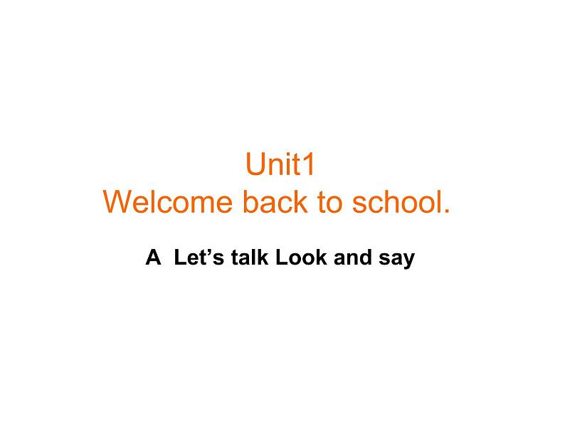 人教版(PEP)三下英语 Unit1 Welcoe back to school(第1课时)课件第1页