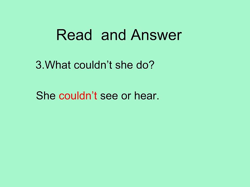外研版(三起)小学英语六下 Module7 Unit2 She couldn't see or hear. 课件06