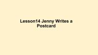 小学英语冀教版 (三年级起点)五年级下册Lesson 14 Jenny Writes a Postcard教课内容课件ppt