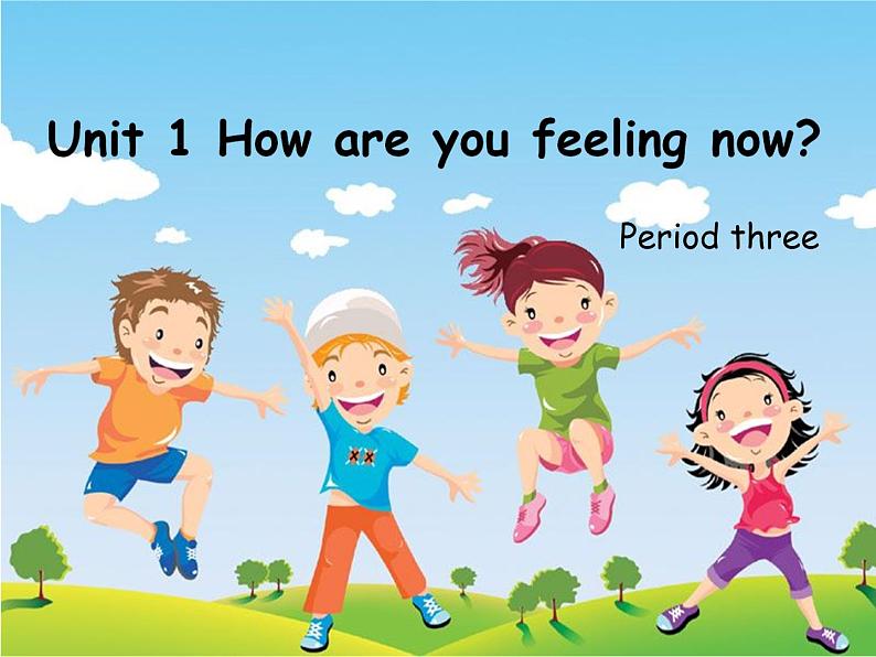 陕旅版小学英语五下 Unit1 How Are You Feeling Now?partC 课件01