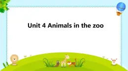 三年级下册英语课件－Unit4 Animals in the zoo 新版 牛津上海版