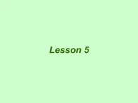 人教精通版小学英语六下 Unit1 I went to Sanya for my holidays.(Lesson5) 课件