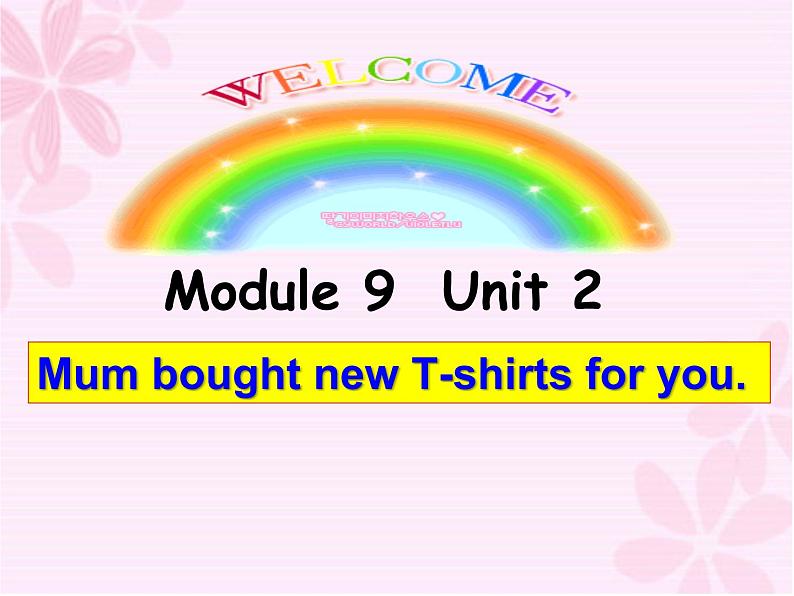 外研版(三起)小学英语五下 M9 U2 Mum bought new T-shirts for you. 课件第1页