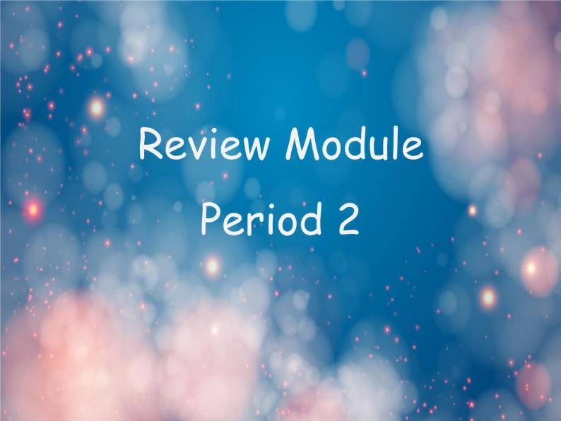 ReviewModulePeriod2（课件）-2021-2022学年英语一年级下册01