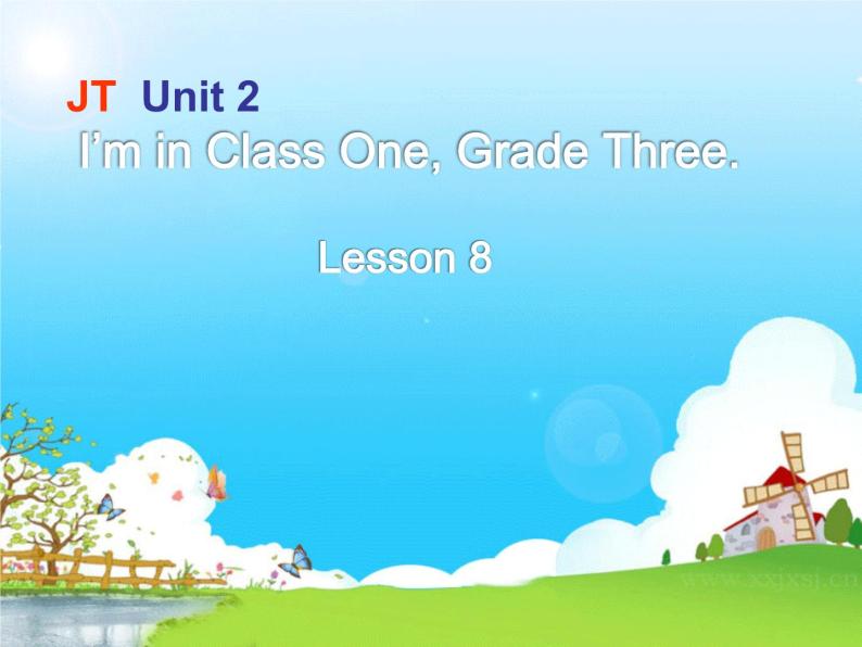 人教精通版小学英语三下 Unit2 I'm in Class One,Grade Three.（Lesson8) 课件01
