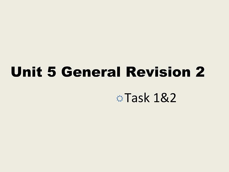 人教精通版小学英语六下 Unit5 General Revision2 Task1-2 课件第1页