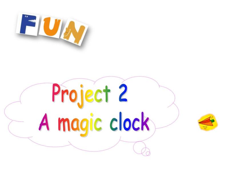 译林版小学英语三下 Project2 A magic clock 课件01
