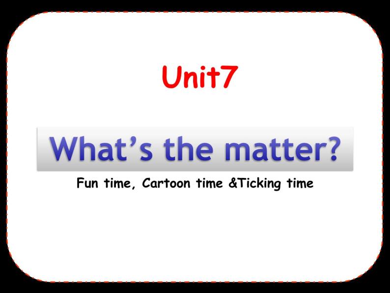 译林版小学英语四下 Unit7 What's the matter？(第2课时) 课件01