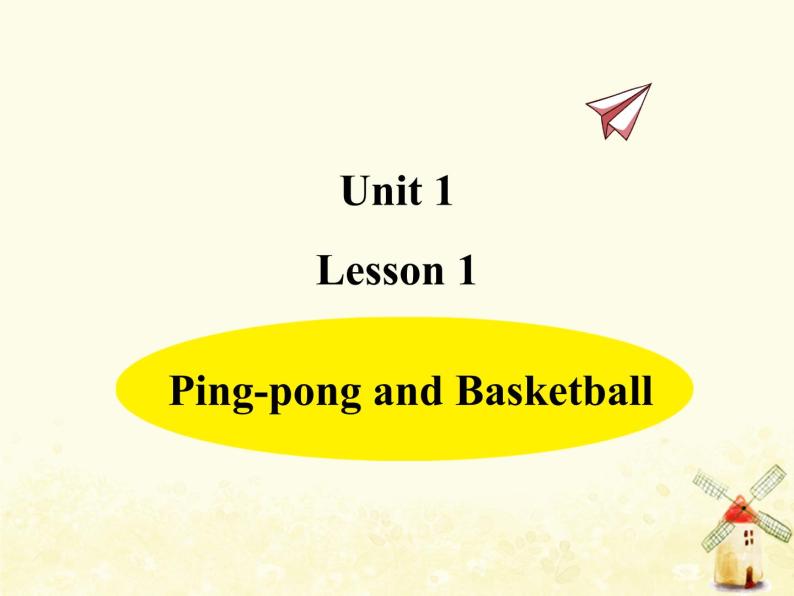 冀教版（三起）英语小学六年级下册U1-L1 Ping-pong and Basketball课后作业课件01