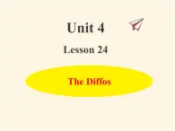 冀教版（三起）英语小学四年级下册U4-L24 The Diffos课后作业课件