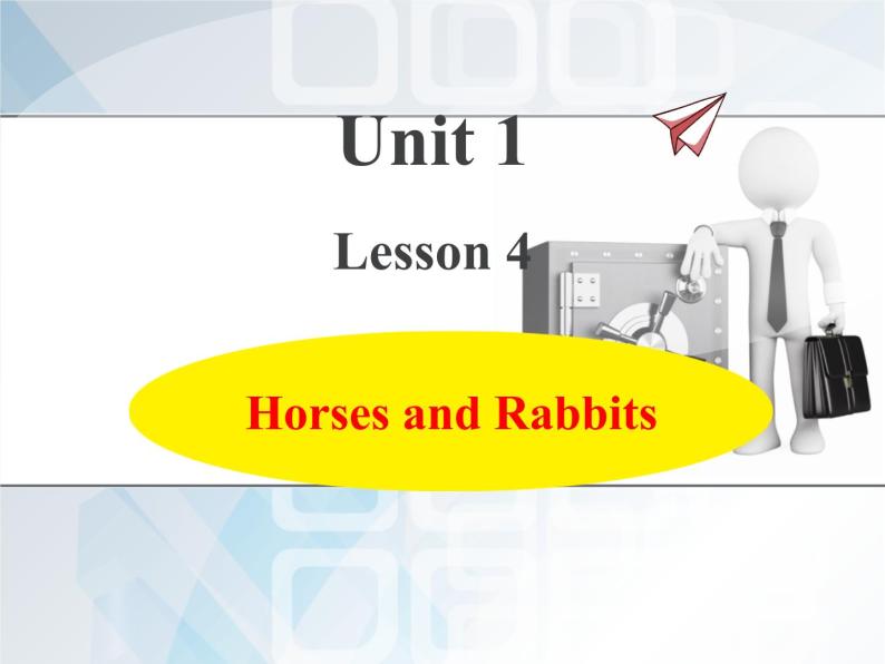 冀教版（三起）英语小学三年级下册U1-L4 Horses and Rabbits教学课件01