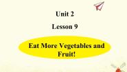 小学英语冀教版 (三年级起点)六年级下册Unit 2 Good Health to You!Lesson 9 Eat More Vegetables and Fruit!教学ppt课件