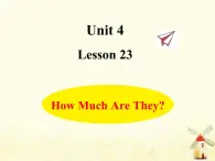 冀教版（三起）英语小学三年级下册U4-L23 How Much Are They？课后作业课件