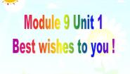 小学英语外研版 (一年级起点)六年级下册Unit 1 Best wishes to you !课堂教学课件ppt