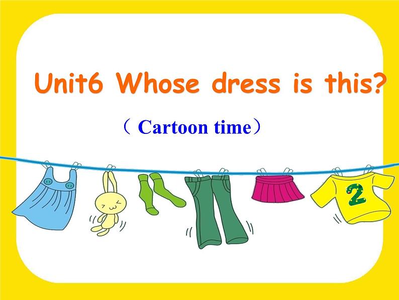 译林版(三起)小学英语四下 Unit6 Whose dress is this(第2课时) 课件第1页