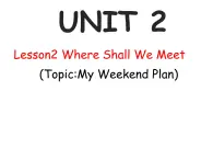 六年级下册英语课件-Unit 2 Lesson2 Where Shall We Meet 川教版（三起）