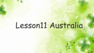 2021学年Lesson 11 Australia教学演示课件ppt