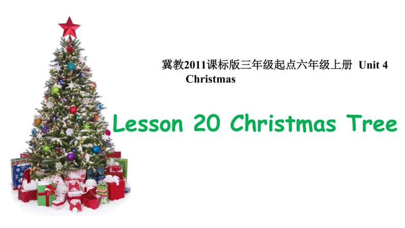 小学英语冀教版6A Lesson20 Christmas Tree部优课件02