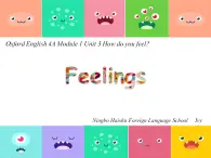 小学英语牛津上海版4A Unit3 How do you feel Feelings部优课件