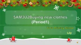 小学英语牛津上海版5A Unit2 Buying new clothes部优课件