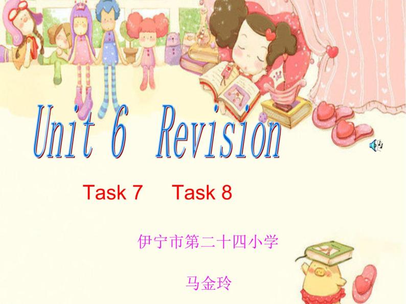 小学英语人教版6B Task 7-8 Unit6 revision 部优课件01