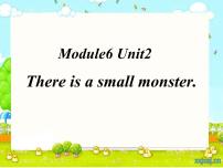小学英语外研版 (一年级起点)三年级下册Unit 2 There is a small monster.备课ppt课件
