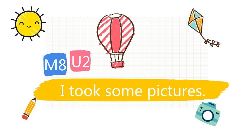 小学英语外研版4B Unit2 I took some pictures 部优课件第1页