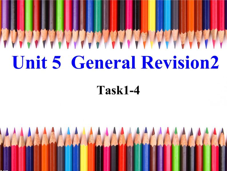 人教精通版小学英语六下 Unit5 General Revision2 Task1-2 课件01