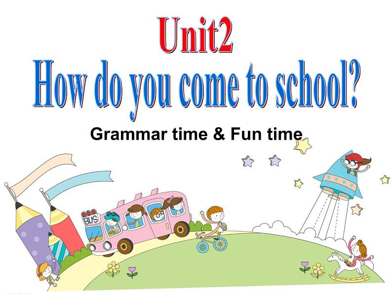 译林版小学英语五下 Unit2 How do you come to school?(第2课时) 课件01