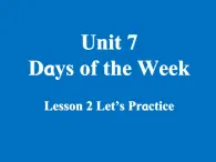 北师大版五下英语 Unit7 Days of the week Lesson2 课件