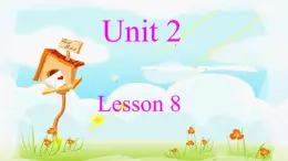 人教精通版小学英语三下 Unit2 I'm in Class One,Grade Three.（Lesson8) 课件