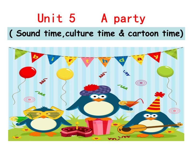 译林版小学英语六下 Unit5 A party(第3课时) 课件01