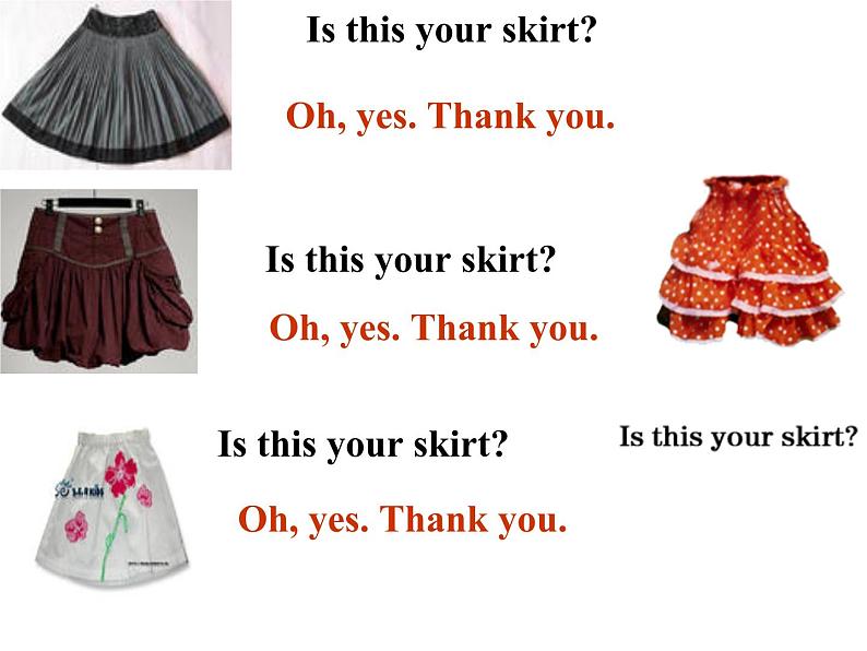 人教精通版小学英语三下 Unit6 Is this your skirt?(Lesson31) 课件第4页