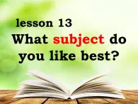 人教精通版小学英语四下 Unit3 What subject do you like best？(Lesson13) 课件