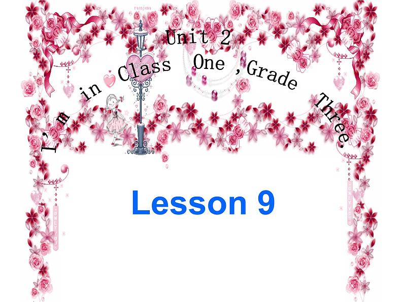 人教精通版小学英语三下 Unit2 I 'm in Class OneGrade Three.(Lesson9) 课件第1页