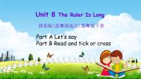 英语三年级下册Unit 8 The Ruler Is Long教学课件ppt