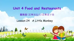 冀教版三年级英语下册《Unit 4 Lesson 24》课堂教学课件PPT