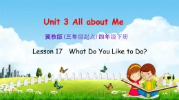 冀教版四年级英语下册《Unit 3 Lesson 17》课堂教学课件PPT