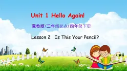 冀教版四年级英语下册《Unit 1 Lesson 2》课堂教学课件PPT