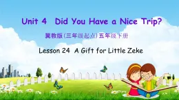 冀教版五年级英语下册《Unit 4 Lesson 24》课堂教学课件PPT